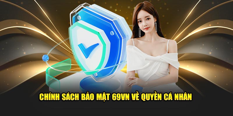 Chính sách sử dụng dữ liệu minh bạch, công khai